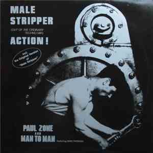 Paul Zone And Man To Man Featuring Man Parrish - Male Stripper / Action! download flac mp3