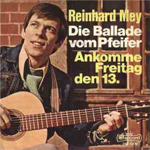 Reinhard Mey - Die Ballade Vom Pfeifer download flac mp3