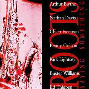 Roots  - Saying Something download flac mp3