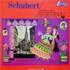 Schubert / Walter Hautzig - 39 Waltzes, Op. 9 / Sixteen German Dances, Op. 33 / Twelve Valses Nobles, Op. 77 download flac mp3