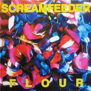 Screamfeeder - Flour flac mp3 download