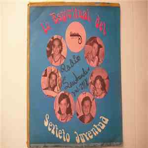 Sexteto Juventud - Lo Espiritual Del Sexteto Juventud download flac mp3