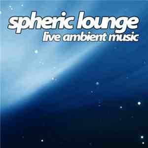 Spheric Lounge - 82. Session 27.10.2007 download flac mp3