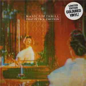 That Petrol Emotion - Manic Pop Thrill download flac mp3