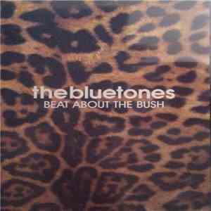 The Bluetones - Beat About The Bush download flac mp3