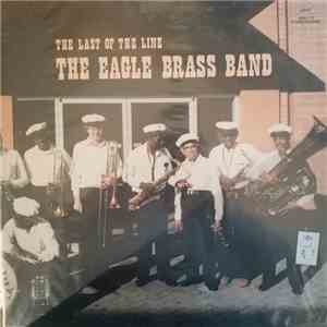 The Eagle Brass Band - The Last Of The Line download flac mp3