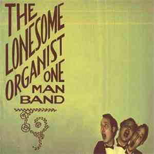The Lonesome Organist One Man Band - Forms And Follies download flac mp3