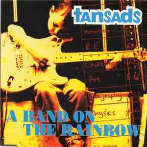 The Tansads - A Band On The Rainbow download flac mp3