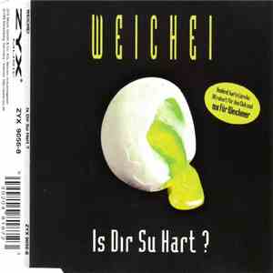 Weichei - Is Dir Su Hart? download flac mp3