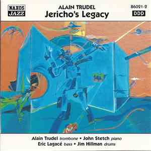 Alain Trudel - Jericho's Legacy download flac mp3