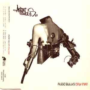 Audio Bullys - Only Man download flac mp3