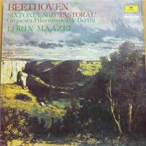 Beethoven - Lorin Maazel, Orquesta Filarmónica De Berlín - Sinfonía No. 6 "Pastoral" download flac mp3