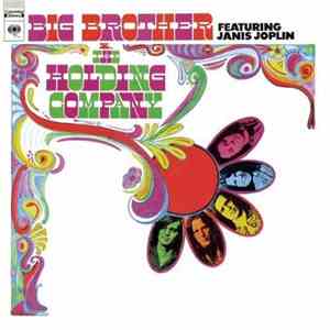 Big Brother & The Holding Company Featuring Janis Joplin - Big Brother & The Holding Company download flac mp3