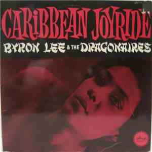 Byron Lee And The Dragonaires - Caribbean Joy Ride download flac mp3