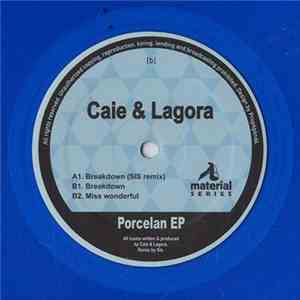 Caie & Lagora - Porcelan EP download flac mp3