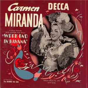 Carmen Miranda With Bando Da Lua - A Week-End In Havana download flac mp3