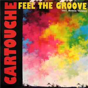 Cartouche - Feel The Groove download flac mp3