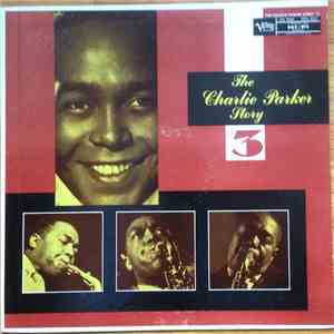 Charlie Parker - The Charlie Parker Story Vol. 3 download flac mp3