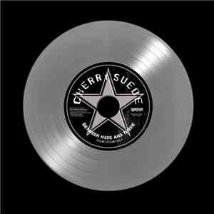 Cherry Suede - Between Here and There - Cellar Sessions Vol. 2 download flac mp3