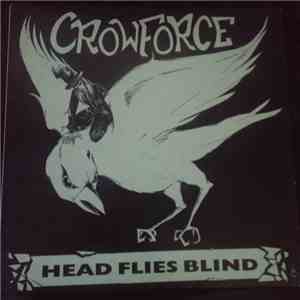 Crowforce - Head Flies Blind download flac mp3