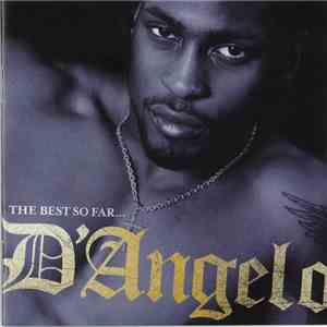 D'Angelo - The Best So Far... download flac mp3