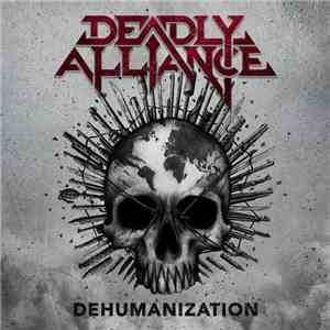 Deadly Alliance - Dehumanization download flac mp3