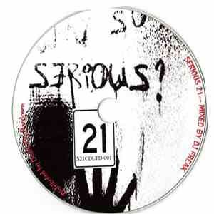 DJ Freak - Serious 21 -- Mixed By DJ Freak download flac mp3