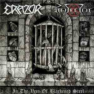 Erazor  / Protector  - In The Vein Of Blackened Steel download flac mp3