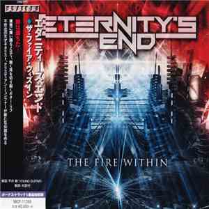 Eternity's End = エタニティーズ・エンド - The Fire Within = ザ・ファイア・ウィズイン download flac mp3