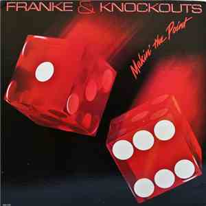 Franke & The Knockouts - Makin' The Point download flac mp3