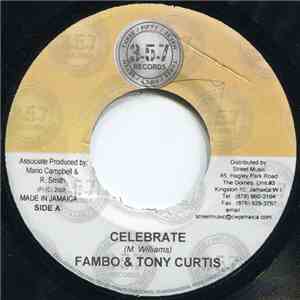 Future Fambo / Tony Curtis / Jah Vinci - Celebrate / Hype On Me download flac mp3