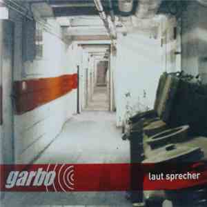 Garbo  - Laut Sprecher flac mp3 download