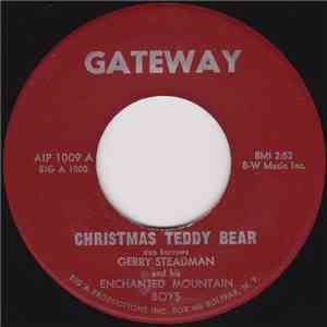 Gerry Steadman And His Enchanted Mountain Boys - Christmas Teddy Bear / Holiday Rock download flac mp3