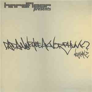 Hardfloor Presents Dadamnphreaknoizphunk? - Volume 2 download flac mp3