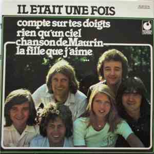 Il Etait Une Fois - Il Etait Une Fois download flac mp3