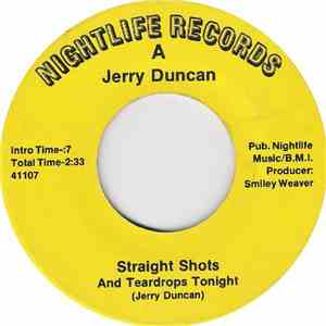 Jerry D. Duncan - Straight Shots And Teardrops Tonight / Lay Down And Love Me download flac mp3
