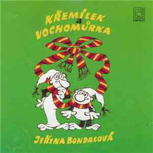 Jiřina Bohdalová - Křemílek A Vochomůrka download flac mp3