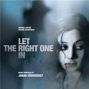 Johan Söderqvist - Let The Right One In (Original Motion Picture Soundtrack) download flac mp3