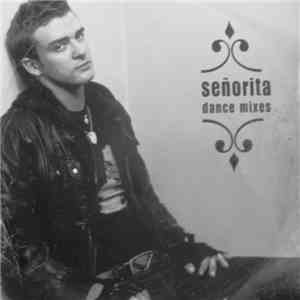 Justin Timberlake - Señorita (Dance Mixes) download flac mp3