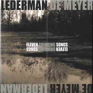 Lederman / De Meyer - Eleven Grinding Songs download flac mp3