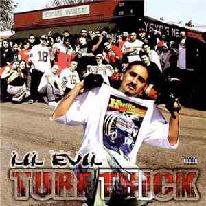 Lil Evil - Turf Thick download flac mp3