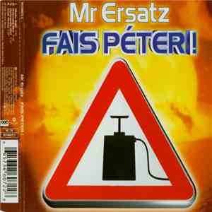 Mr Ersatz - Fais Péter ! download flac mp3