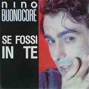 Nino Buonocore - Se Fossi In Te download flac mp3