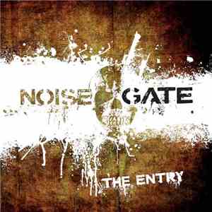 Noisegate - The Entry download flac mp3