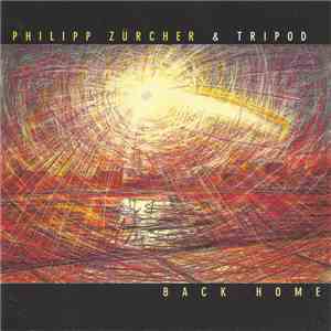 Philipp Zürcher & Tripod - Back Home download flac mp3