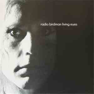 Radio Birdman - Living Eyes download flac mp3