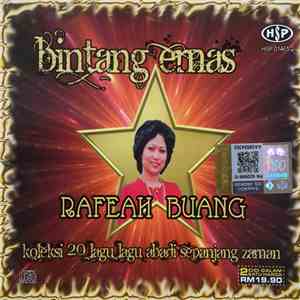 Rafeah Buang - Bintang Emas - Koleksi 20 Lagu-lagu Abadi Sepanjang Zaman download flac mp3
