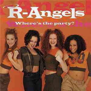 R-Angels - Where's The Party? download flac mp3
