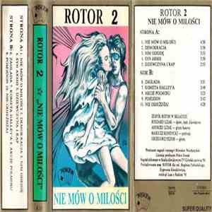 Rotor 2 - Nie Mów O Miłości download flac mp3