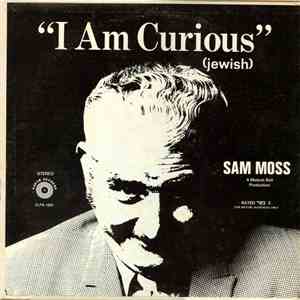 Sam Moss  - I Am Curious (Jewish) download flac mp3